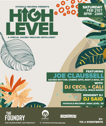 High Level Feat. Joe Claussell with support from Cecil, Cali & DJ Said
