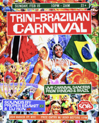 Trini-Brazilian Carnival w/ Proper Edakit & DJ Ron
