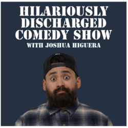 HILARIOUSLY DISCHARGED