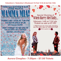 Valentine's/ Galantine's Movie Weekend at Aurora Cineplex--Mamma Mia and When Harry Met Sally