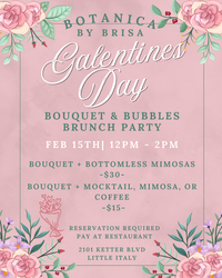 Galentines Bouquet & Bubbles Bottomless Brunch