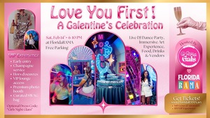 Love You First: A Galentine's Celebration
