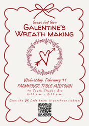 Galentine’s Wreath Making at Farmhouse Table Midtown (Feb 11)