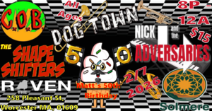 C.O.B. Dog Town, Nick & The Adversaries, Shape Shifters Ska, Solmere
