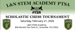 L&N Stem Academy Scholastic Chess Tournament