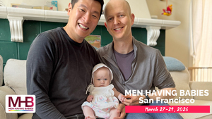Men Having Babies 2026 West Coast Surrogacy Conference & Expo