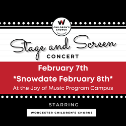 "Stage and Screen" with the Worcester Children's Chorus