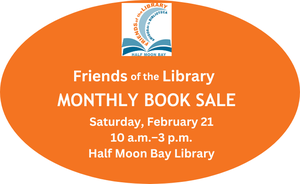 Friends of the Half Moon Bay Library Monthly Book Sale