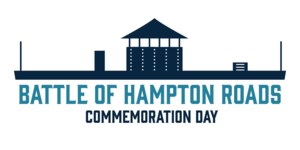 Battle of Hampton Roads Commemoration Day