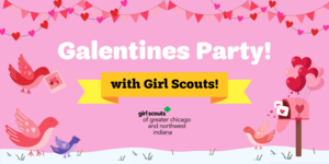 Discover Girl Scouts- Galentines Party