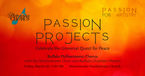 Buffalo Philharmonic Chorus Presents: PASSION Projects