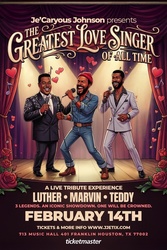 Je’Caryous Johnson Presents The Greatest Love Singer Of All Time Tribute Show