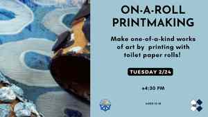 On A Roll Printmaking