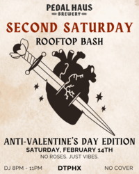 Pedal Haus Second Saturday: Anti-Valentine’s Day Edition