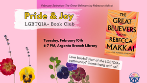 Pride & Joy LGBTQIA+ Book Club: The Great Believers - Rebecca Makkai