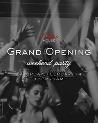 Mom's House Grand Opening Party - Saturday Night