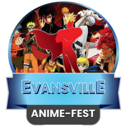 EVANSVILLE ANIME-FEST SATURDAY MAY 9, 2026 HILTON DOUBLETREE HOTEL | EVANSVILLE, IN 10:00AM - 5:00PM