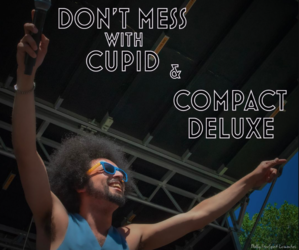 Don't Mess with Cupid & Compact Deluxe