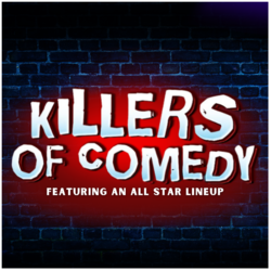 KILLERS OF COMEDY