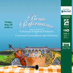 Picnic Performance - Featuring ensembles from the CSO and Cincinnati Contemporary Jazz Orchestra