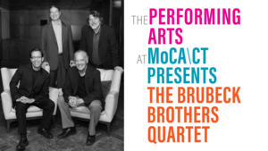 MoCA\CT Presents: Brubeck Brothers Quartet