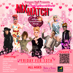 Kenyon Hall Cabaret: MX Match - A Valentine’s Special