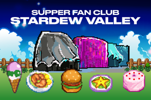 Stardew Valley Supper Fan Club