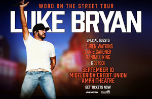 LUKE BRYAN WORD ON THE STREET TOUR