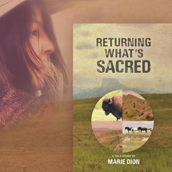 Marie Dion: Returning What Is Sacred – Author Talk & Signing (Afternoon Event)