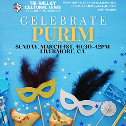 Tri-Valley Cultural Jews Purim Celebration