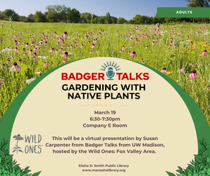 Badger Talks: Gardening with Native Plants
