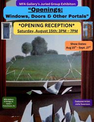 Opening Reception of MFA Gallery's Juried Group Exhibition “Openings: Windows, Doors & other Portals