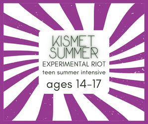 KISMET SUMMER EXPERIMENTAL RIOT