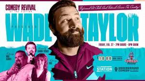 Comedy Revival at The Station: Wade Taylor | Stand-up Comedy