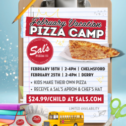 February Vacation Pizza Camp at Sal’s Pizza Chelmsford