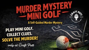 Murder Mystery Mini Golf