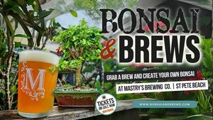 Bonsai & Brews at Mastry’s Brewing in St Pete Beach