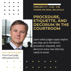 Illinois Defense Counsel Bench & Bar: Procedure, Etiquette, and Decorum in the Courtroom