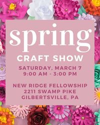 New Ridge Fellowship Spring Craft Show