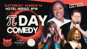 Pi Day Comedy