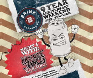 Brink Brewing 9th Anniversary Karaoke!