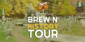 Brew N' History Tour