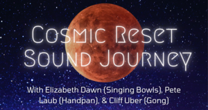 Cosmic Reset Sound Journey - Morrow, Ohio March 5th, 2026