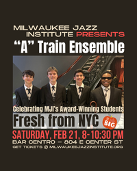MJI PRESENTS: "A" TRAIN ENSEMBLE
