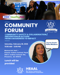 Tanner Community Development Corporation: HEAAL Coalition - Community Forum