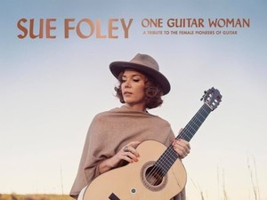 Sue Foley in concert! An acoustic tribute to female pioneers of guitar!