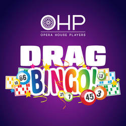 Opera House Players Drag Bingo