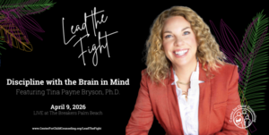 Lead the Fight Luncheon with Dr. Tina Payne Bryson: ‘Discipline with the Brain in Mind’