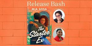 The Starter Ex Release Bash with Mia Sosa
