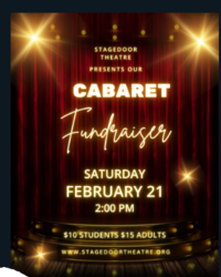 StageDoor Theatre Presents A CABARET FUNDRAISER, Sat. Feb 21 at 2pm. $10 Students, $15 Adults